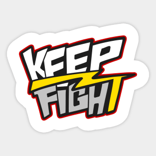 keep fight Sticker